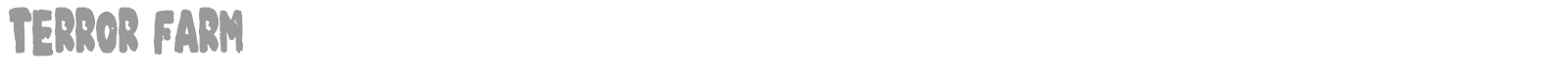 Terror Farm font preview